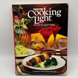 1983 Southern Living Cooking Light Cookbook Healthy Recipes Hardcover Illustrate
